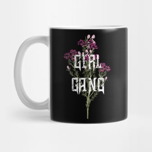 Girl Gang feminine floral Design Mug